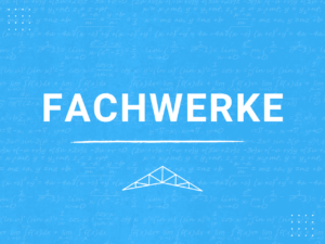 Online-Kurs Statik fachwerke
