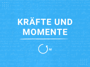 Online-Kurs Statik kraft und moment